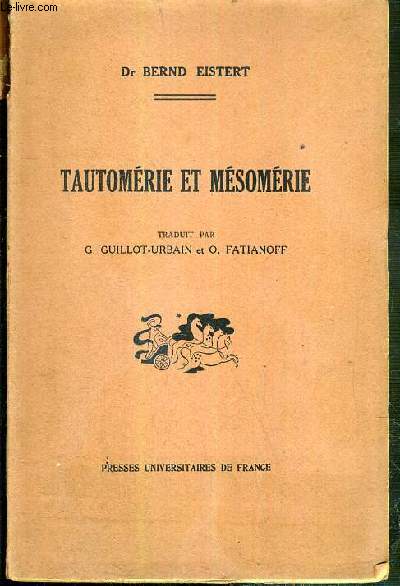 TAUTOMERIE ET MESOMERIE