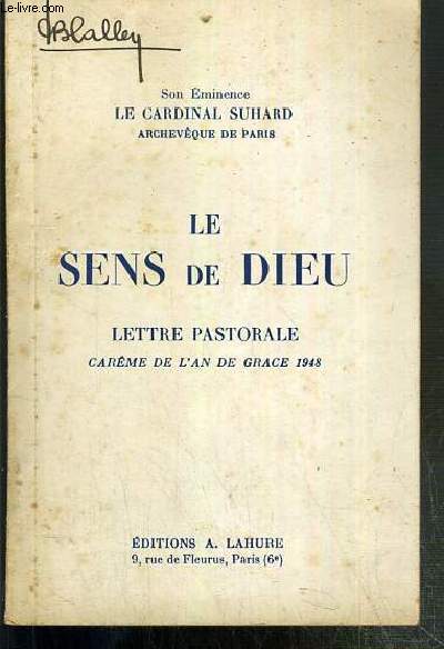 LE SENS DE DIEU - LETTRES PASTORALE - CAREME DE L'AN DE GRACE 1948