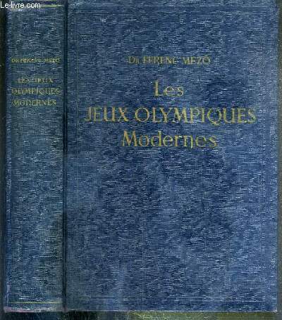LES JEUX OLYMPIQUES MODERNES + 1 supplement de 31 pages 