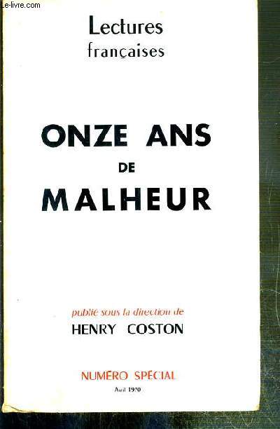 LECTURES FRANCAISE - NUMERO SPECIAL - AVRIL 1970 - ONZE ANS DE MALHEUR PUBLIE SOUS LA DIRECTION DE HENRY COSTON
