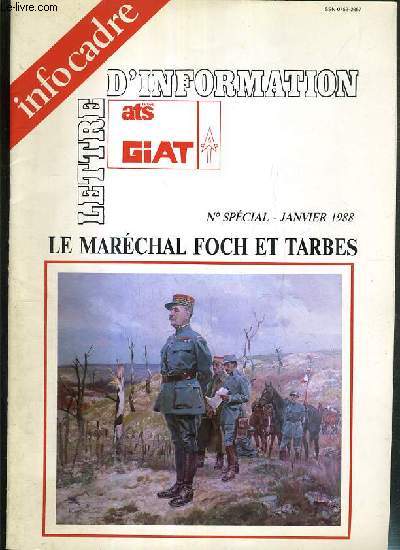 LETTRE D'INFORMATION - TARBES ATS - GIAT - LE MARECHAL FOCH ET TARBES - N SPECIAL - JANVIER 1988