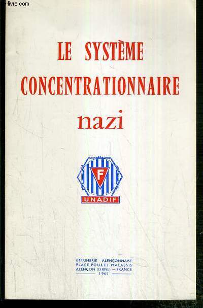 LE SYSTEME CONCENTRATIONNAIRE NAZI - UNADIF