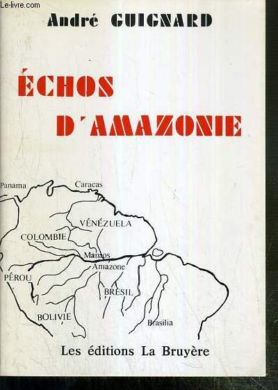 ECHOS D'AMAZONIE - RECIT.