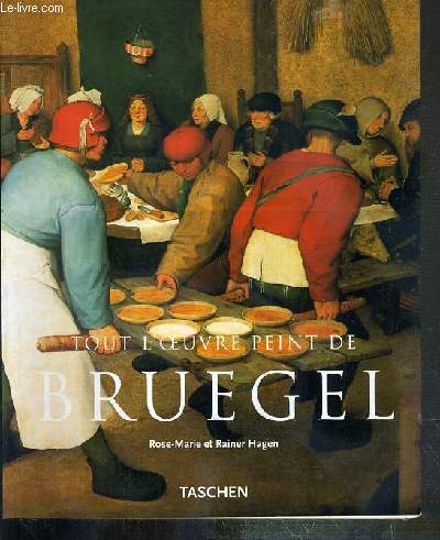PIETER BRUEGEL - L'ANCIEN VERS 1525-1569 - PAYSANS, FOUS ET DEMONS