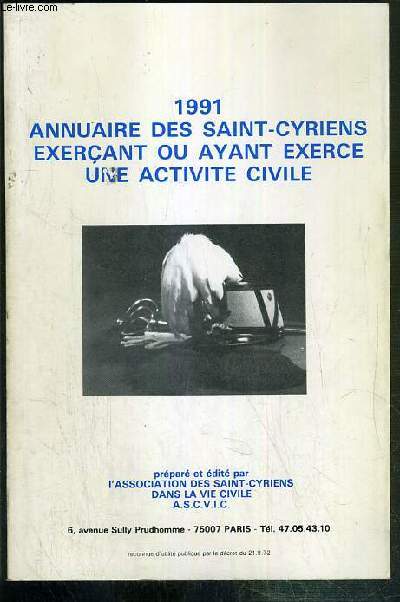 1991 - ANNUAIRE DES SAINT-CYRIENS EXERCANT OU AYANT EXERCE UNE ACTIVITE CIVILE