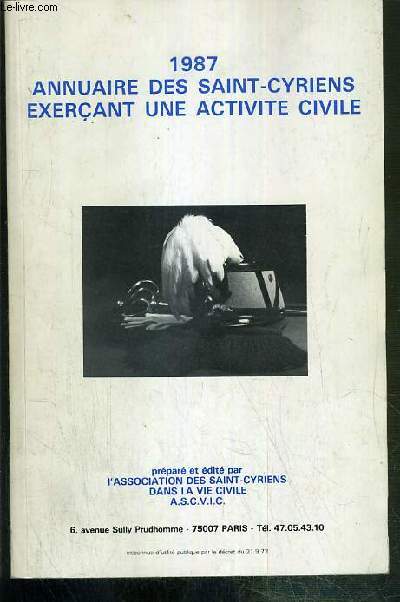 1987 - ANNUAIRE DES SAINT-CYRIENS EXERCANT OU AYANT EXERCE UNE ACTIVITE CIVILE