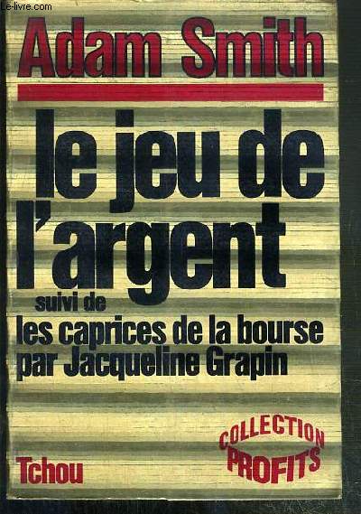 LE JEU DE L'ARGENT / COLLECTION PROFITS.