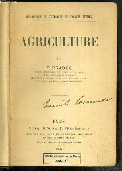 AGRICULTURE / BIBLIOTHEQUE DU CONDUCTEUR DE TRAVAUX PUBLICS.