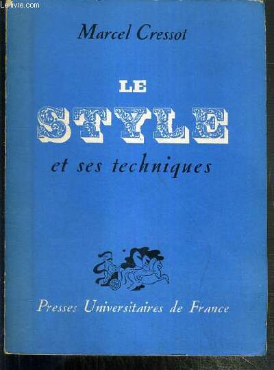 LE STYLE ET SES TECHNIQUES - PRECIS D'ANALYSE STYLISTIQUE - 5eme EDITION.