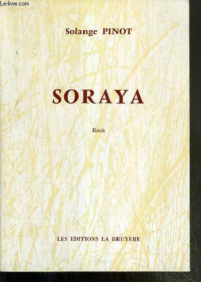 SORAYA - RECIT
