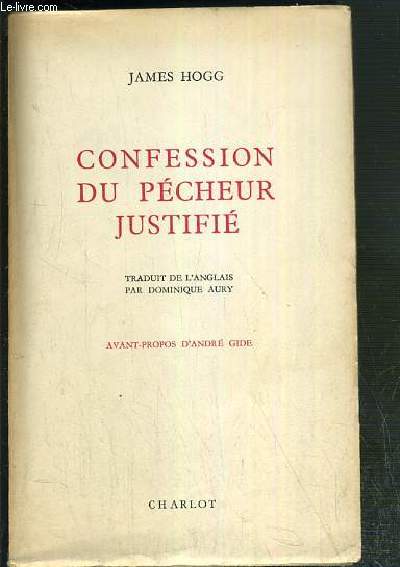 CONFESSION DU PECHEUR JUSTIFIE - EXEMPLAIRE N51 / 100 SUR VELIN - EDITION ORIGINALE.