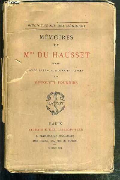 MEMOIRES DE Mme DE HAUSSET PUBLIES AVEC PREFACE, NOTES ET TABLES PAR HIPPOLYTE FOURNIER / BIBLIOTHEQUE DES MEMOIRES.