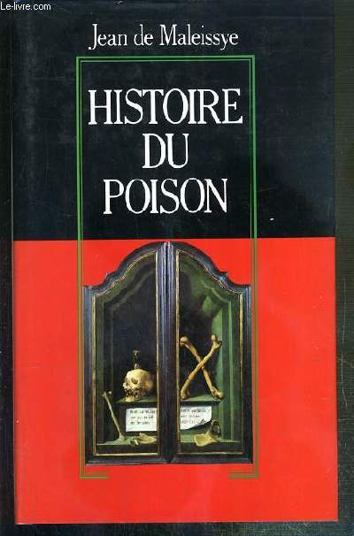 HISTOIRE DU POISON