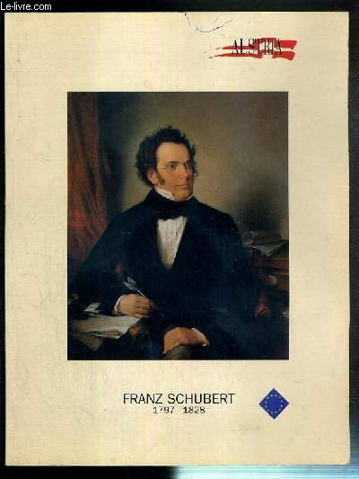 FRANZ SCHUBERT 1797-1828