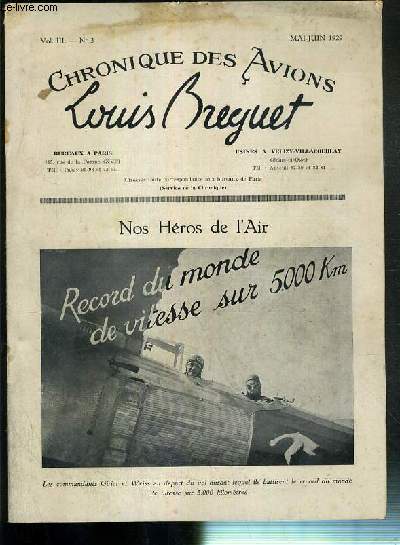 VOL III - N3 - MAI-JUIN 1929 - REPERTOIRE DES AVIONS - LOUIS BREGUET - NOS HEROS DE L'AIR - RECORD DU MONDE DE VITESSE SUR 5.000 KM