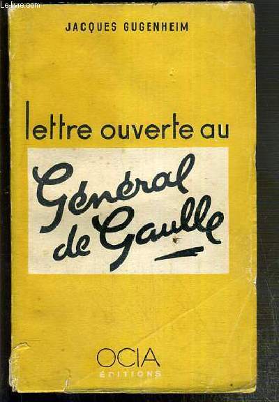 LETTRE OUVERTE AU GENERAL DE GAULLE