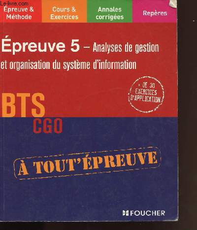 EPREUVE N 5 - ANALYSE DE GESTION ET ORGANISATION DU SYSTEME D INFORMATION