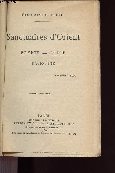SANCTUAIRES D ORIENT / EGYPTE - GRECE - PALESTINE