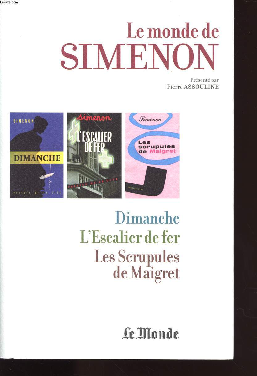 LE MONDE DE SIMENON N2 / DIMANCHE - L ESCALIER DE FER - LES SCRPULES DE MAIGRET