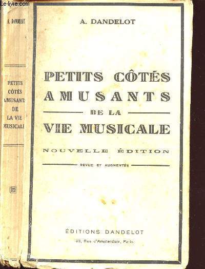PETITS COTES AMUSANTS DE LA VIE MUSICALE