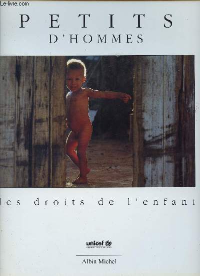 PETITS D'HOMMES / LES DROITS DE L'ENFANT