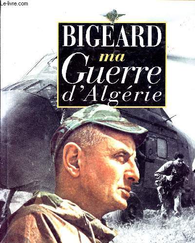MA GUERRE D'ALGERIE