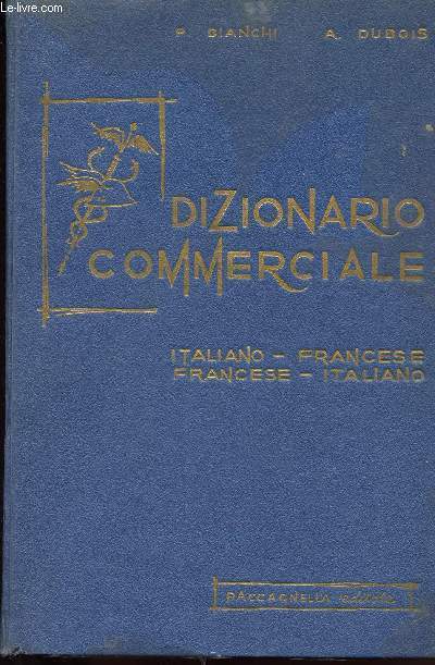 DIZIONARIO COMMERCIALE ITALIANO-FRANCESE / FRANCESE-ITALIANO