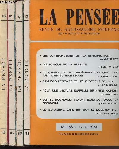 LA PENSEE - REVUE DU RATIONALISME MODERNE - N168, 167, 166, 135 ( 4 VOLUMES)