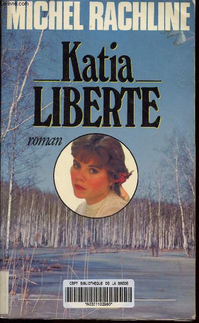 KATIA LIBERTE ( LA RUSSIE)