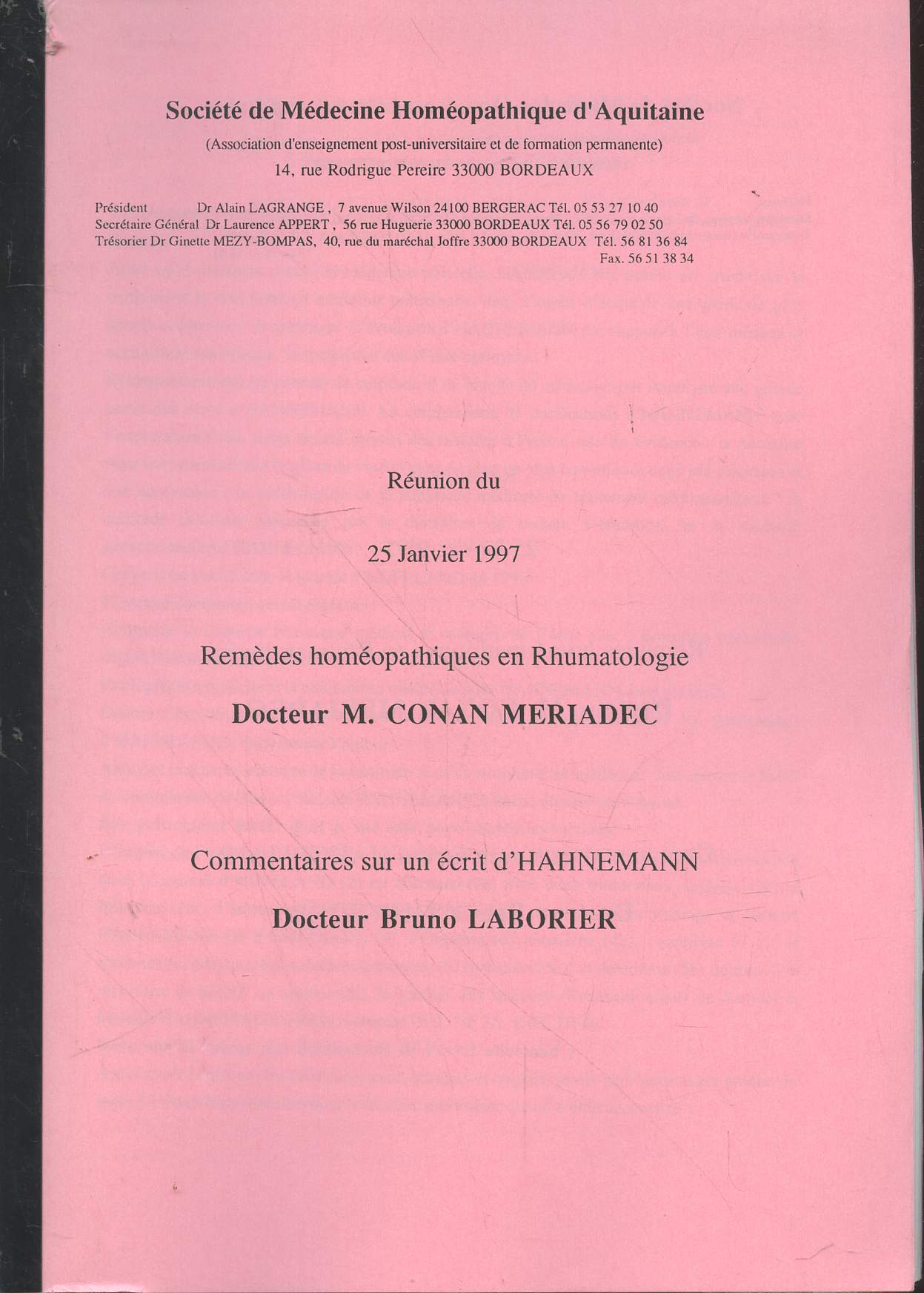 Runion du 25 Janvier 1997 : Remdes homopathiques en Rhumatologie, Commentaires sur un crit d'Hahnemann