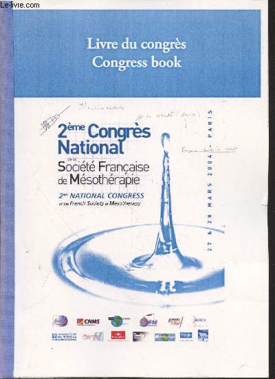 2me Congrs National de la Socit Franaise de Msothrapie 27 et 28 Mars 2004 Paris