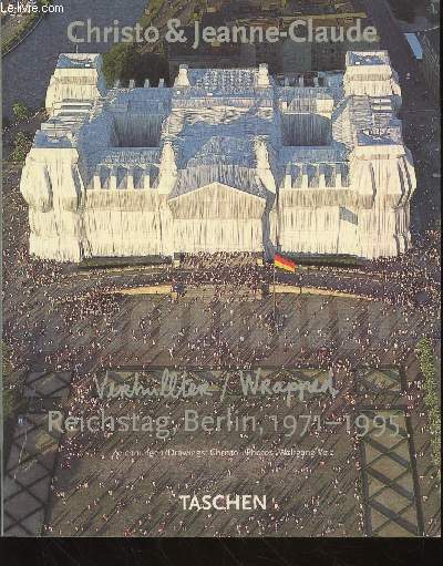 Verhlter Reichstag, Berlin, 1971-1995 - Wrapped Reichstag, Berlin, 1971-1995, The project book