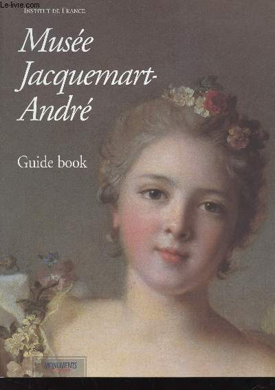 Muse Jacquemart-Andr Guide book (Collection : 