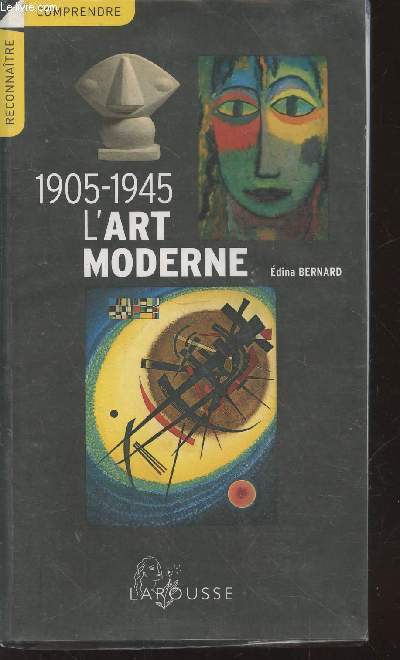 1905-1945 : L'art moderne