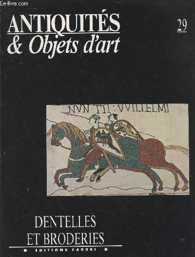 Antiquits & Objets d'art n29 : Dentelles et Broderies
