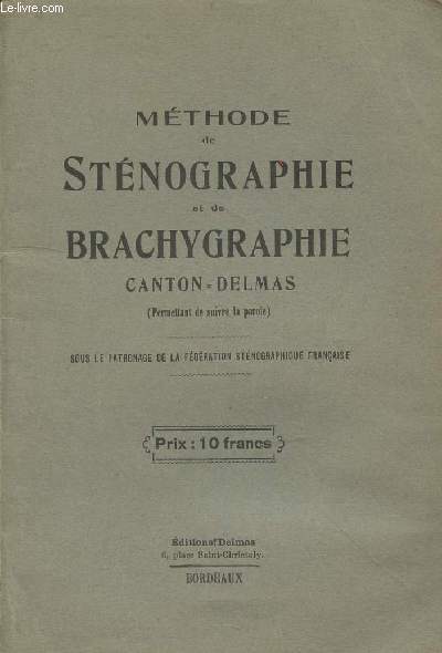 Mthode de Stnographiee et de Brachygraphie Canton=Delams (permettant de suivre la parole)