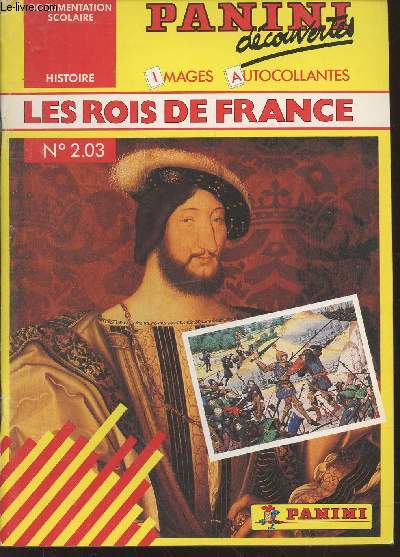 Les Rois de France n2.03 Histoire (Collection : 