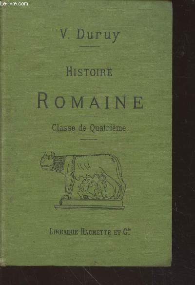 Histoire Romaine Classe de Quatrime.