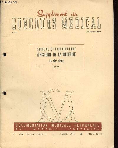 Supplment du concours mdical n8 - 20 Fvrier 1960 : Abrg chronologique d'Histoire de la mdecine : Le XIXe sicle - 2me Fascicule