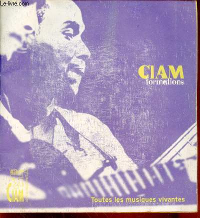 CIAM : Formations, Toutes les musiques vivantes