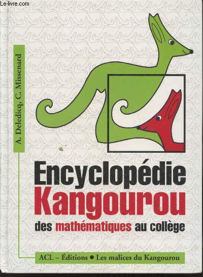 Encyclopdie Kangourou des mathmatiques au collge. (Collection : 