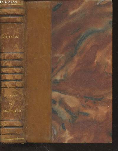 Histoire de Charles XII Roi de Sude tome 1 et 2 (en 1 volume) (Collection : 