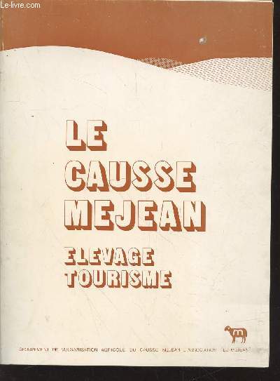 Le Causse Mejean : Elevage - Tourisme