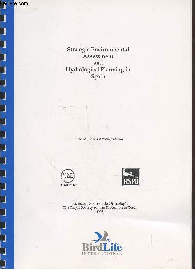 Strategic Environmental Assessment and Hydrological Planning in Spain. Sommaire : Basic information on The Tajo Catchment - Parameters of Hydrological Planning : phsysical factors, Institutional factors, Main parameters -etc.
