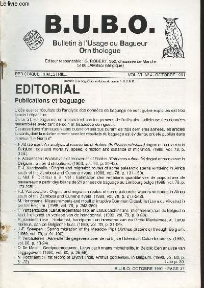 Bulletin  l'Usage du Bagueur Ornithologue (B.U.B.O) Vol. VI n4 Octobre 1991. Sommaire :L'amplificateur idal monon et stro - La capture des oiseaux au 