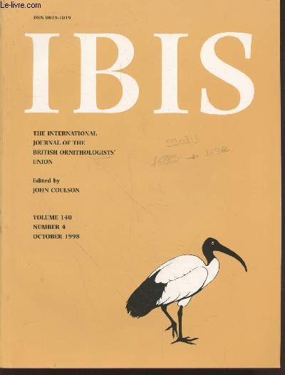 IBIS Volume 140 Number 4 October 1998 . The International Journal of The Britsh Ornithologists Union. Sommaire : Behavioural and morphological correlates of variation in the extent of postjuvenile moult in the Siskin Carduelis spinus - etc.