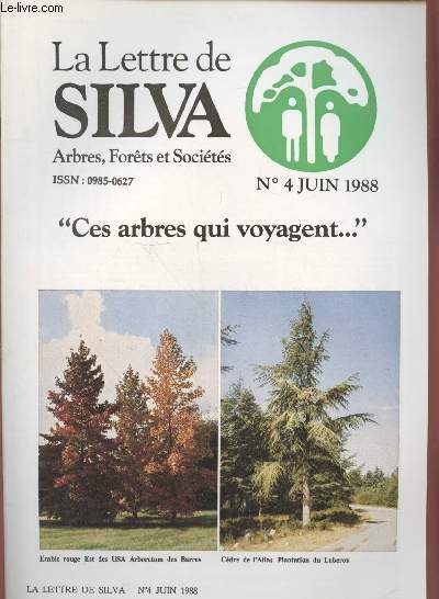 La Lettre de SILVA Arbres, Forts et Socits n4 Juin 1988 : 