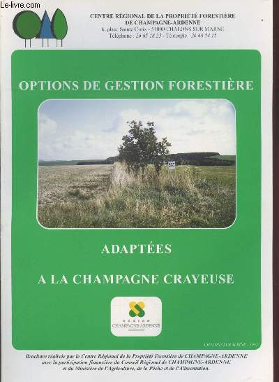 Option de gestion forestire adaptes  la Champagne crayeuse.