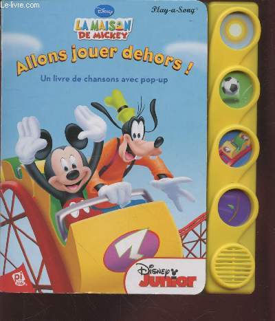 Livre Pop Up sonore : La Maison de Mickey : Allons jouer dehors ! (Collection : 