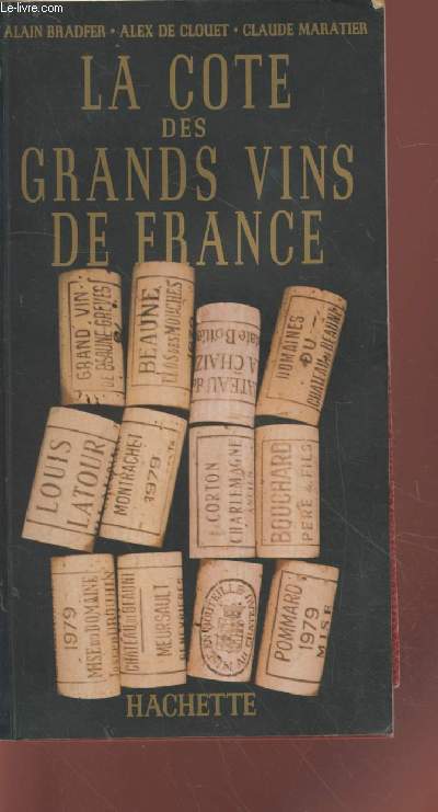 La cte des grands vins de France